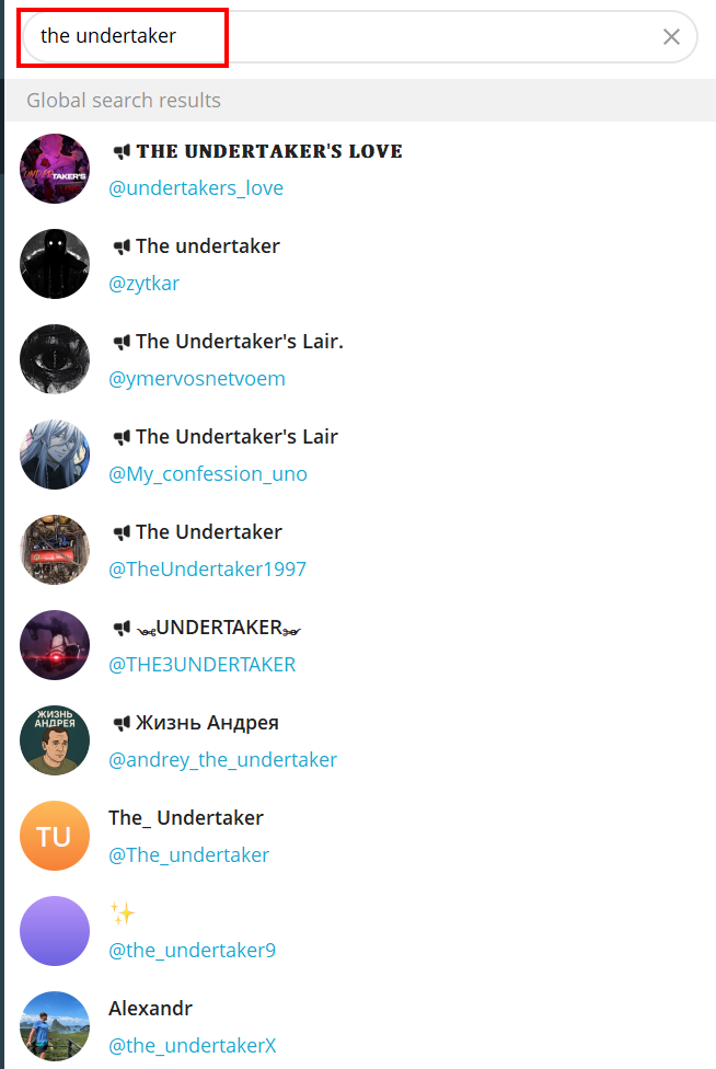 Telegram global search results for the query ‘the undertaker,’ showing a list of channels and users with similar names and their associated usernames.