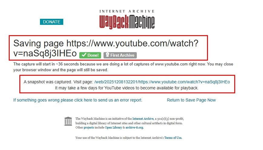 Internet Archive Wayback Machine confirmation page showing a YouTube video URL being saved, with a message indicating the snapshot was successfully captured and a link to the archived version.
